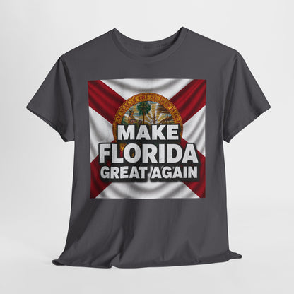 Make Florida Great Again T-Shirt