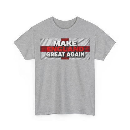 Make England Great Again T-Shirt — Patriotic England Flag Tee