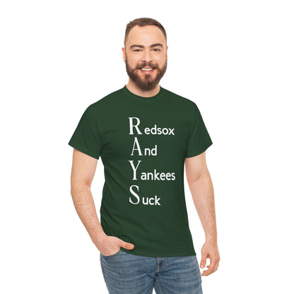 Tampa Bay Rays T-Shirt — "RAYS: Redsox And Yankees Suck" Fan Tee