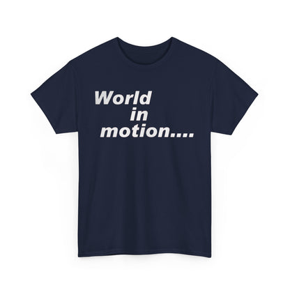 World in Motion Tee — Retro Typographic Graphic T-Shirt