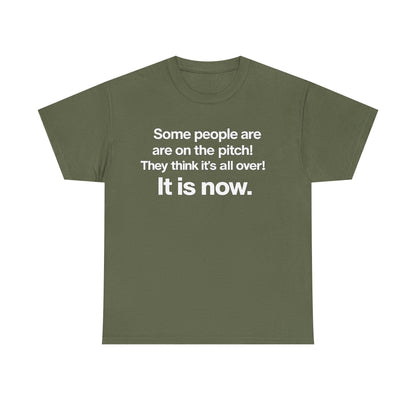 Some people are on the pitch - England 1966 T-Shirt — Bold Motivational Quote Tee