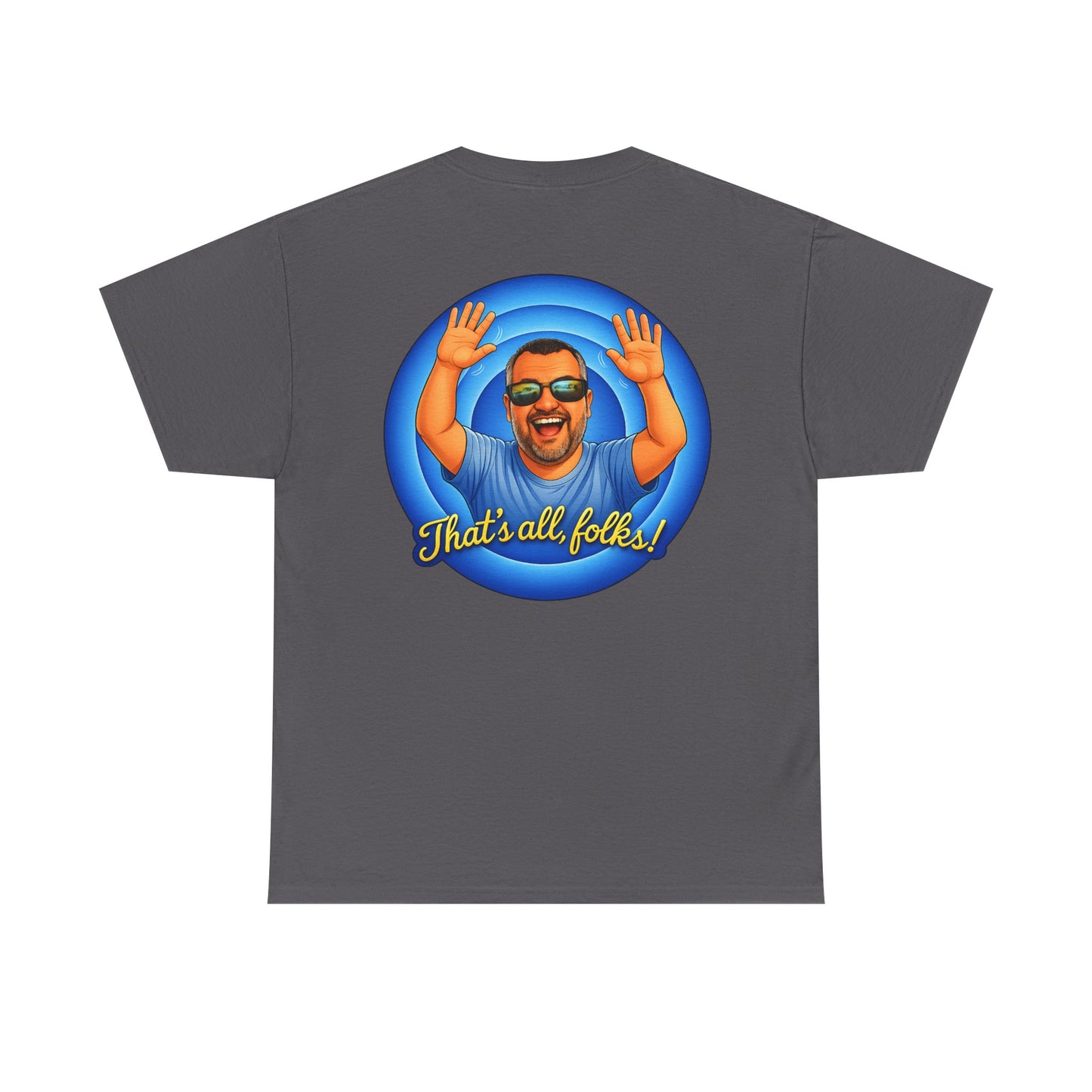 T-Shirt — "That's All, Folks!" Waving Portrait Graphic Tee