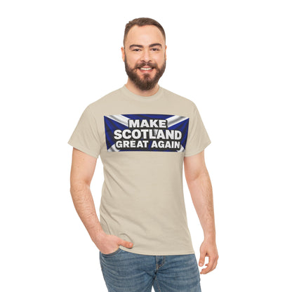 Make Scotland Great Again T‑Shirt — Scottish Flag Slogan Tee