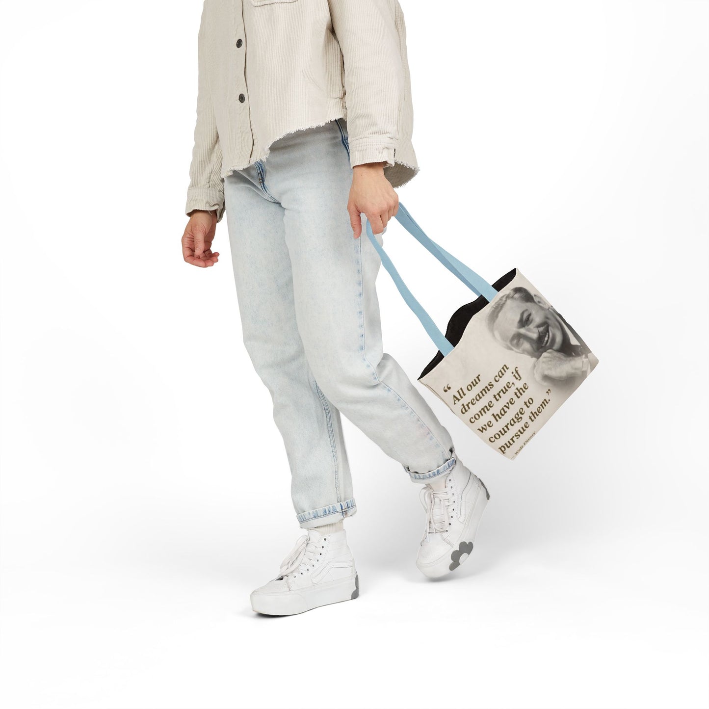 Tote Bag — Walt Disney Quote "All our dreams can come true, if we have the courage to pursue them."
