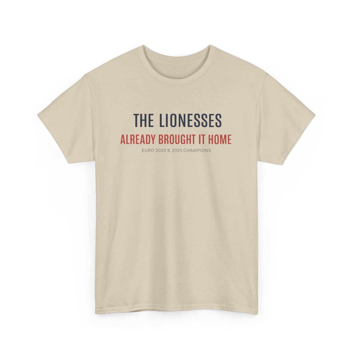 The Lionesses 'Already Brought It Home' Tee