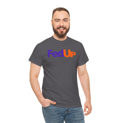 FedUp Graphic Tee – Funny Parody Logo T-Shirt
