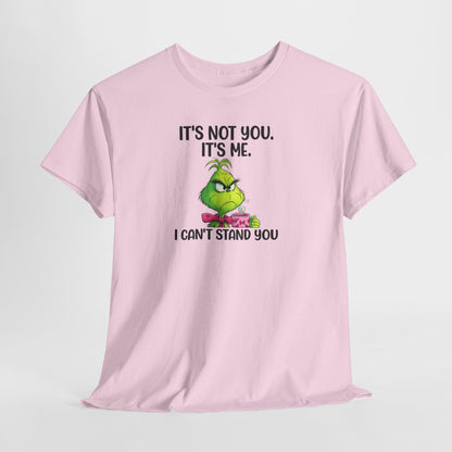 Grumpy Grinch Tee – "It's Not You. It's Me. I Can't Stand You" Christmas Shirt