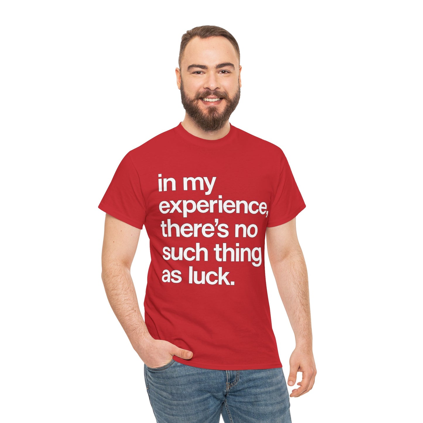 No Such Thing as Luck Tee — Bold Typographic Motivational T‑Shirt