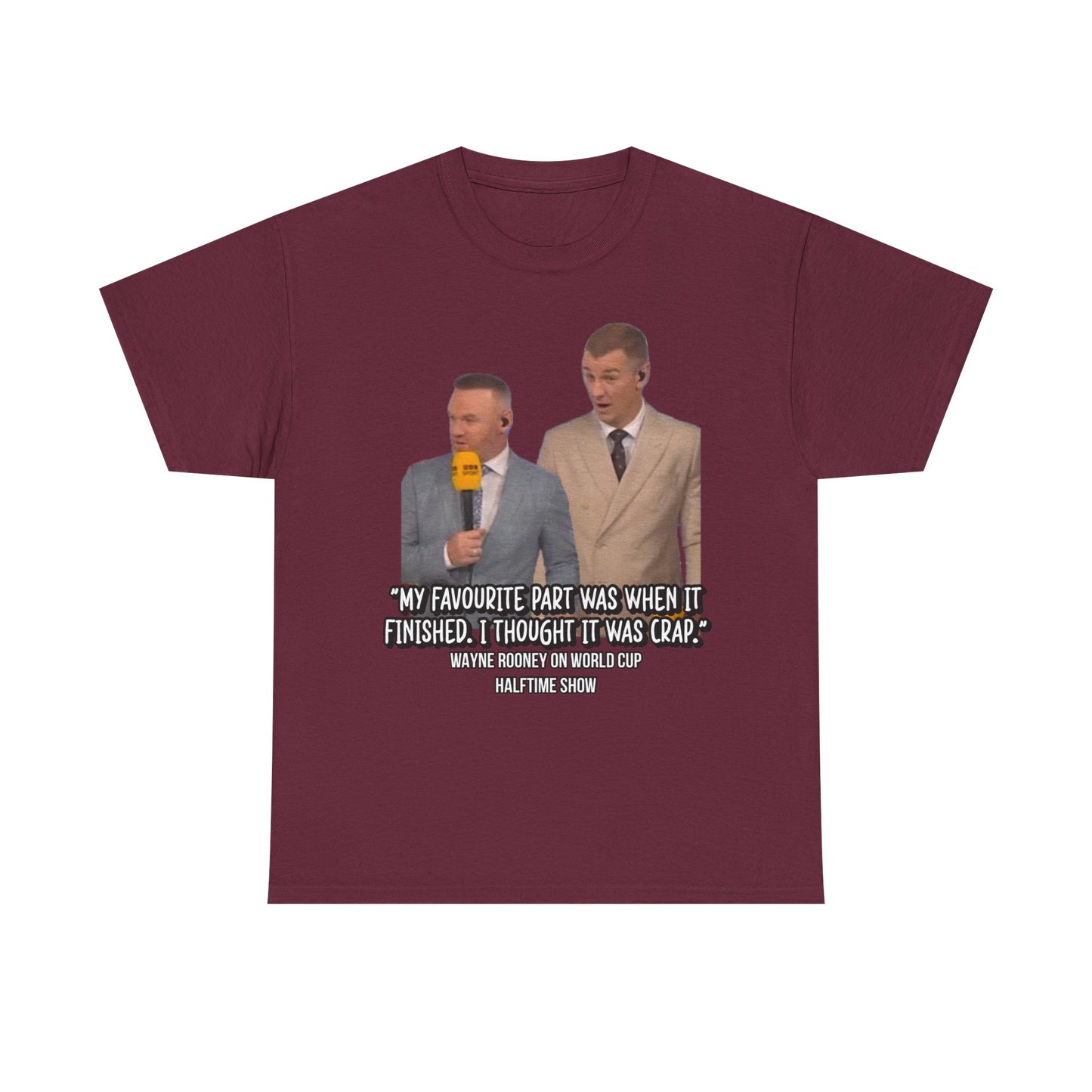 Comedy Quote T-Shirt — "My Favourite Part Was When It Finished, I Thought It Was Crap"