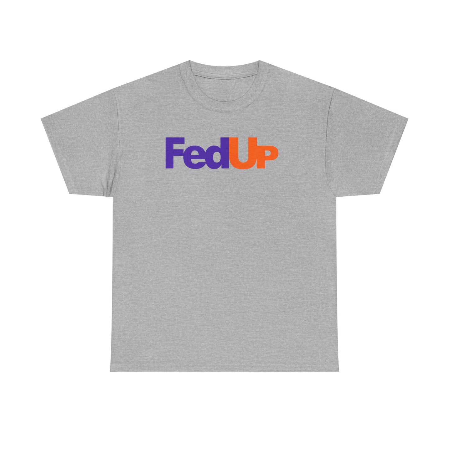 FedUp Graphic Tee – Funny Parody Logo T-Shirt