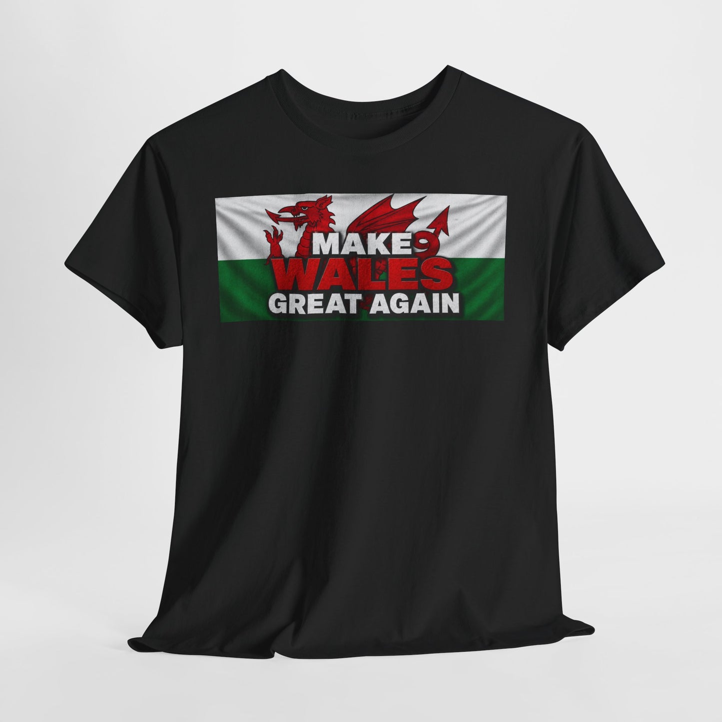 Wales Pride T-Shirt — 'Make Wales Great Again' Welsh Dragon Tee