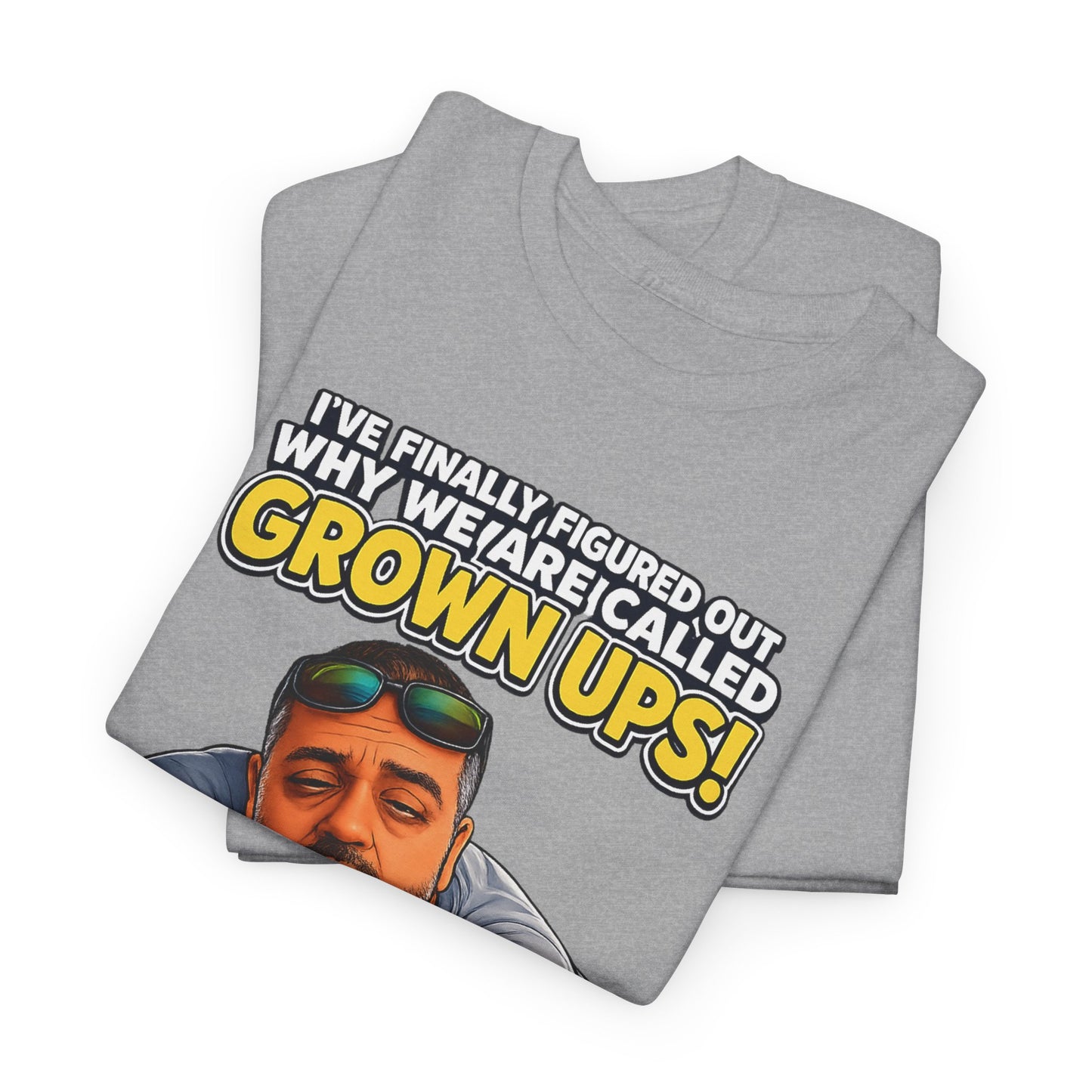 Funny "Grown Ups" T-Shirt — "We Groan Every Time We Get Up" Graphic Tee