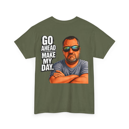 Go Ahead Make My Day T-Shirt — Sunglasses Guy Graphic Tee