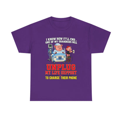 Funny Grandpa T-Shirt - "Unplug My Life Support to Charge Their Phone" Grandpa Humor Tee