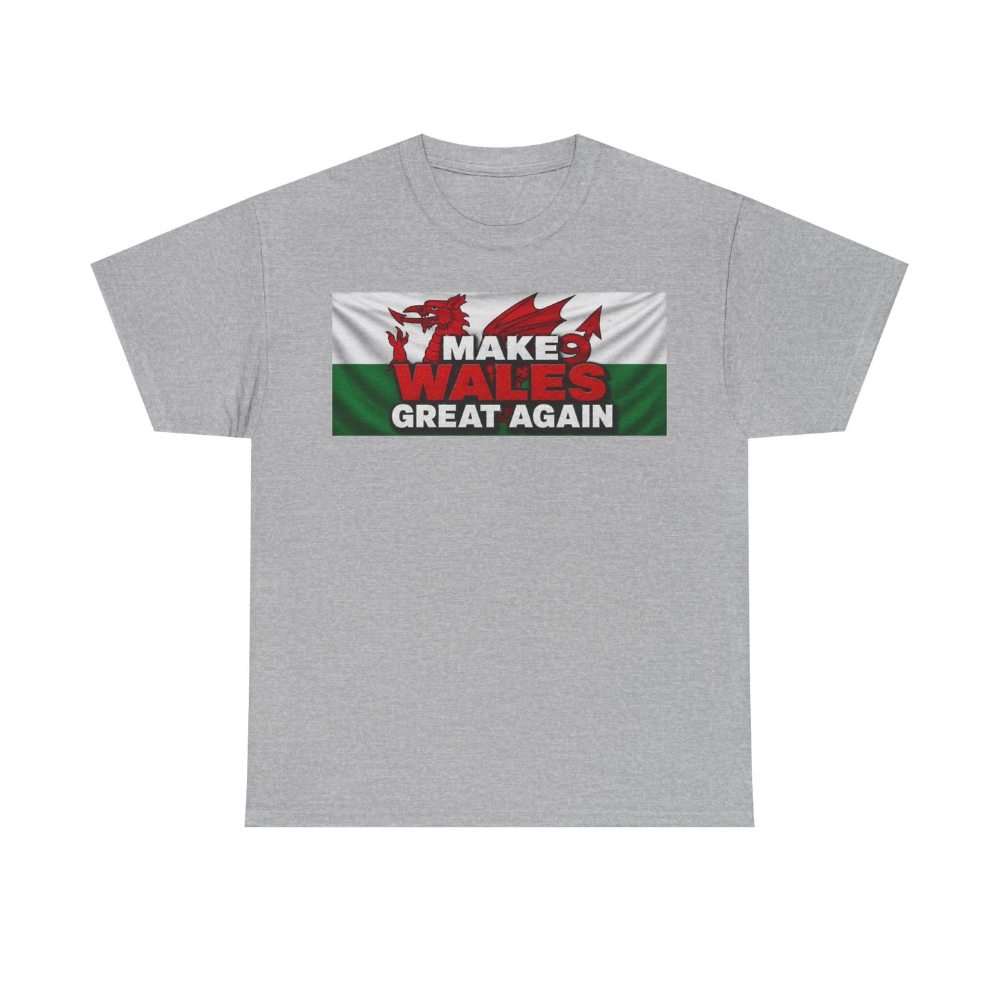 Wales Pride T-Shirt — 'Make Wales Great Again' Welsh Dragon Tee