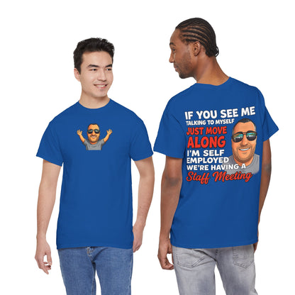 Self-Employed Staff Meeting T-Shirt — Funny Solo Entrepreneur Tee