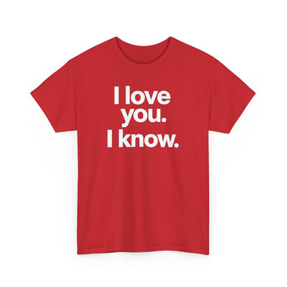I Love You I Know Saying T‑Shirt from Star Wars