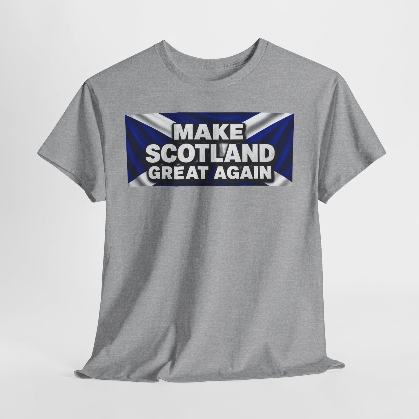 Make Scotland Great Again T‑Shirt — Scottish Flag Slogan Tee