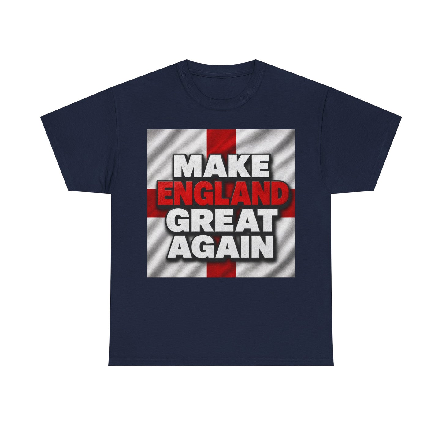 England Make England Great Again T-Shirt