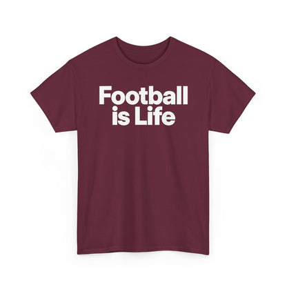 Football Is Life T-Shirt — Bold Graphic Tee for Fans & Players