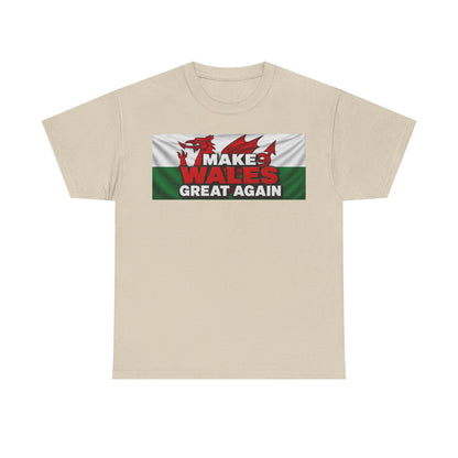 Wales Pride T-Shirt — 'Make Wales Great Again' Welsh Dragon Tee
