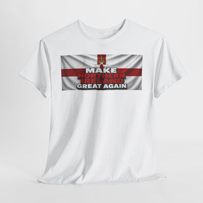 Northern Ireland Collage Tee — "Make Northern Ireland Great Again" Graphic T-Shirt