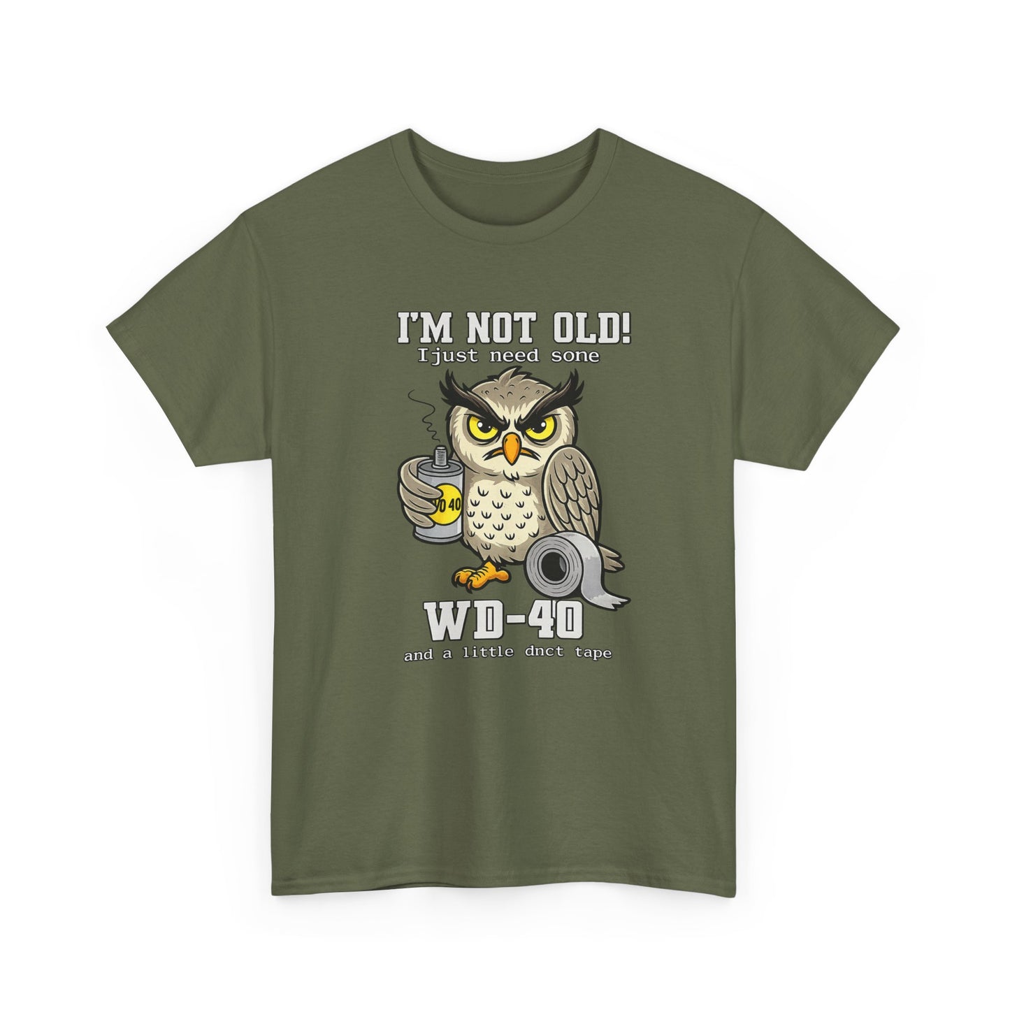 Owl 'I’m Not Old I Just Need More WD-40' T-Shirt