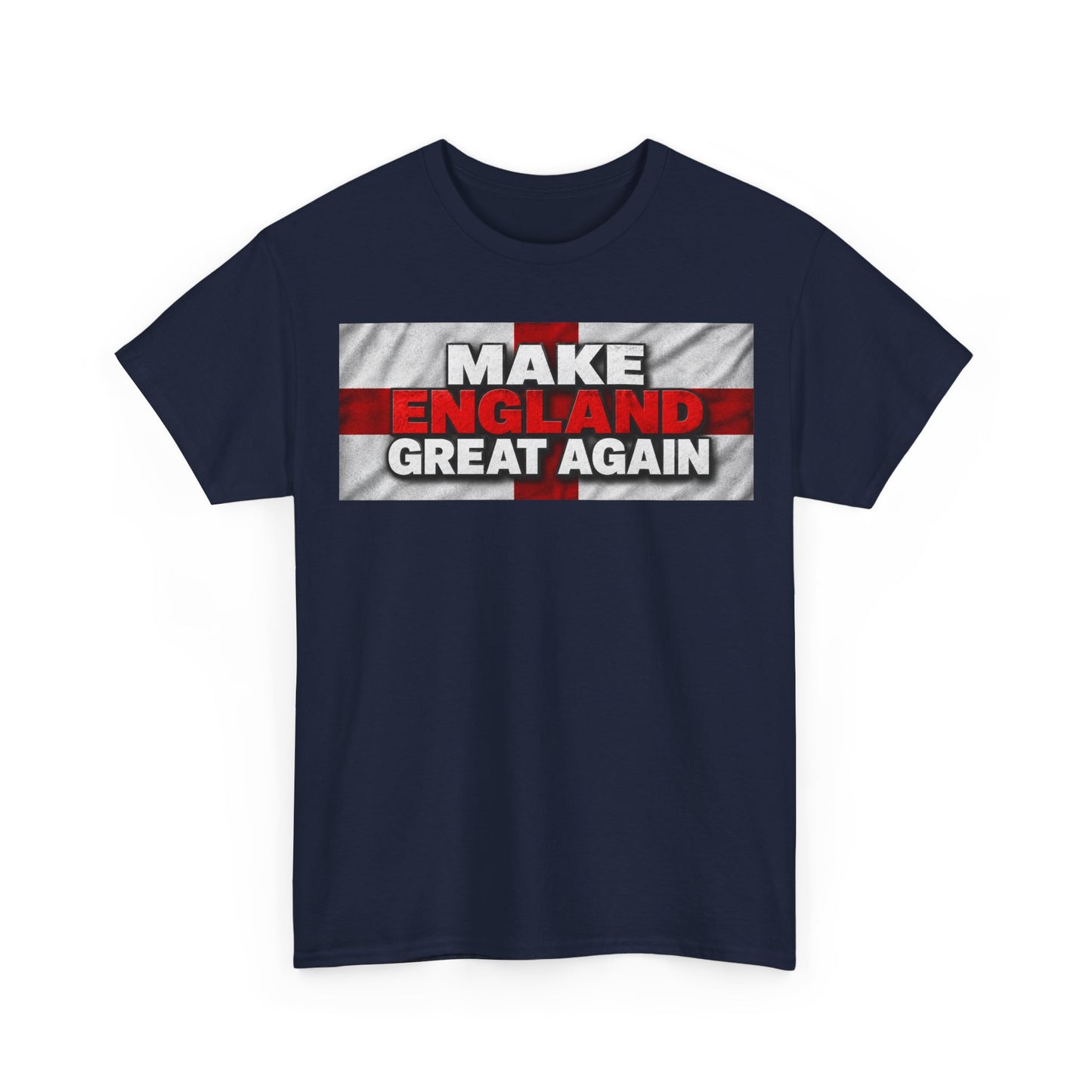 England Pride T-Shirt — "Make England Great Again" Graphic Tee