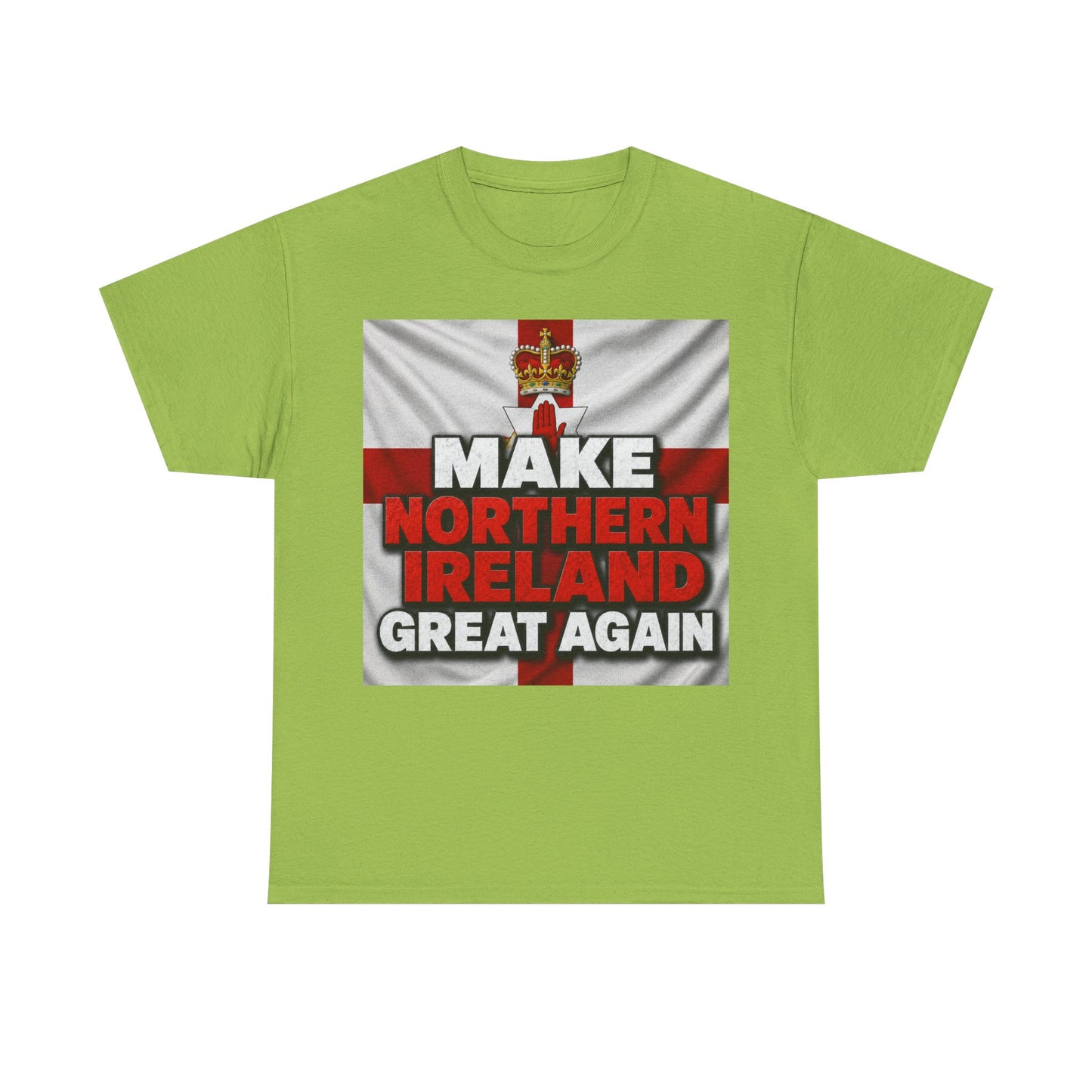 Make Northern Ireland Great Again T‑Shirt