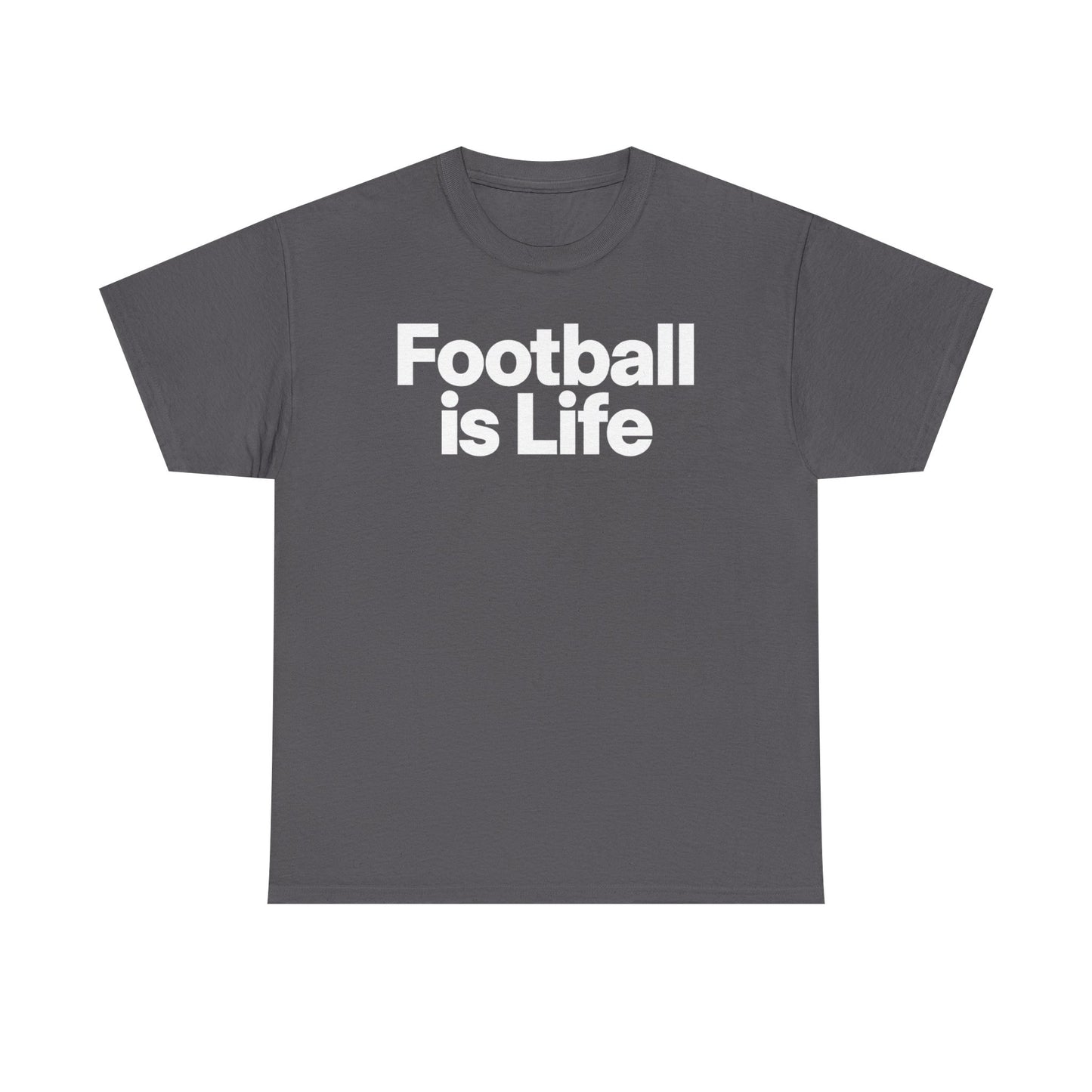 Football Is Life T-Shirt — Bold Graphic Tee for Fans & Players