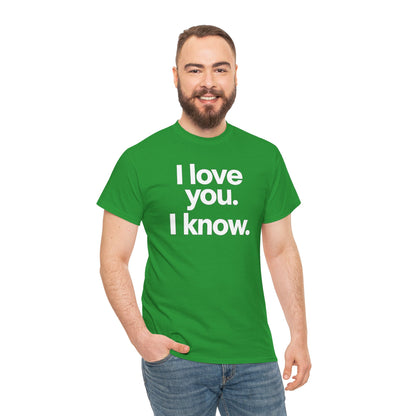 I Love You I Know Saying T‑Shirt from Star Wars