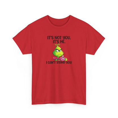 Grumpy Grinch Tee – "It's Not You. It's Me. I Can't Stand You" Christmas Shirt
