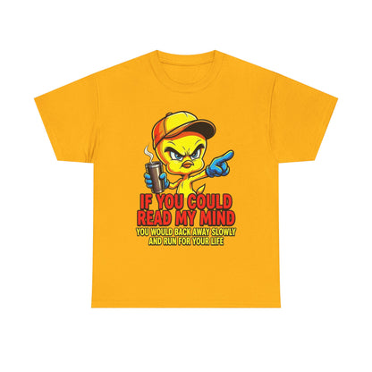 T-Shirt — “If You Could Read My Mind” Tweety Graphic Tee