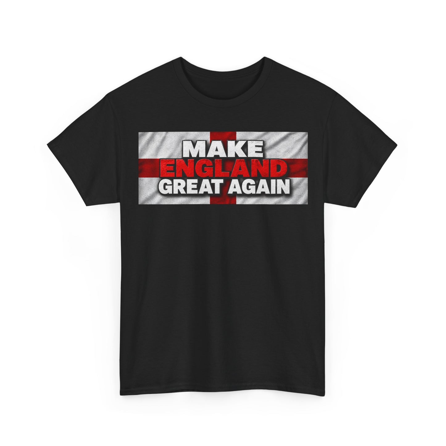 England Pride T-Shirt — "Make England Great Again" Graphic Tee