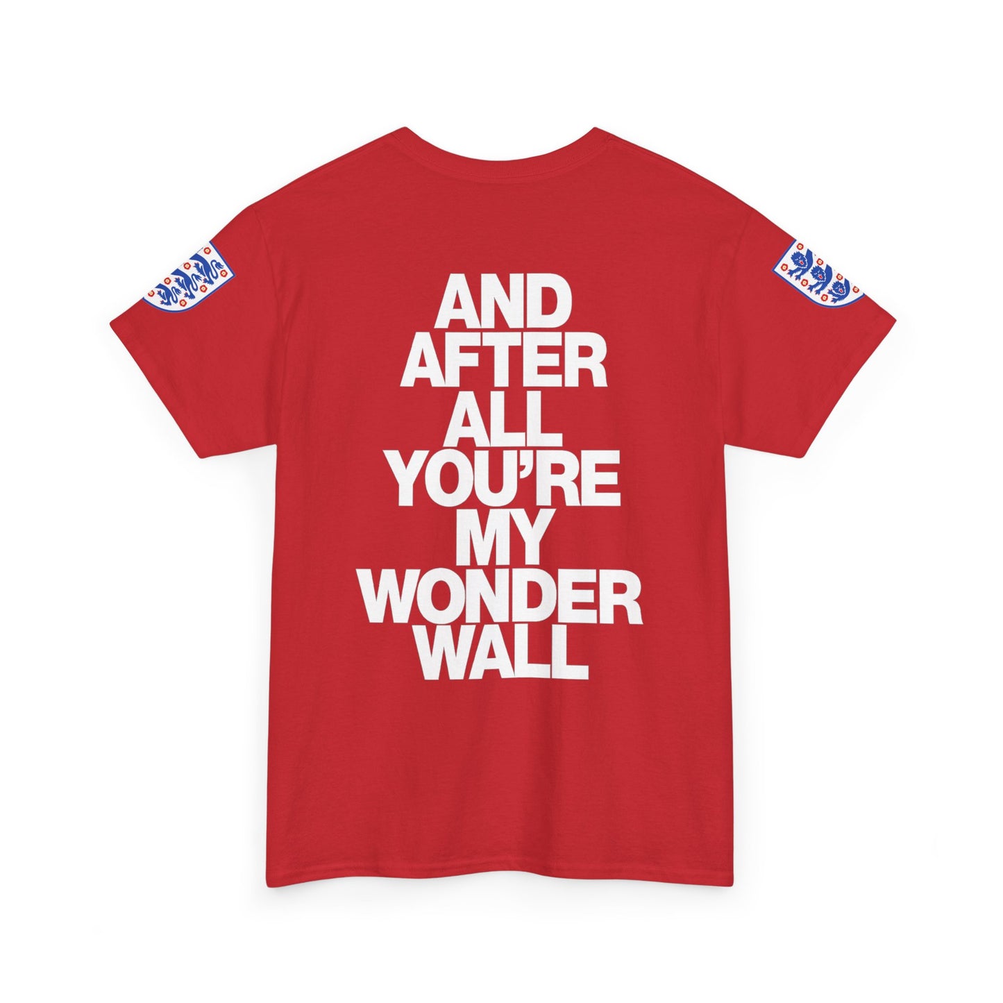 England Football Tee — "And After All You're My Wonderwall" Lyrics Tee