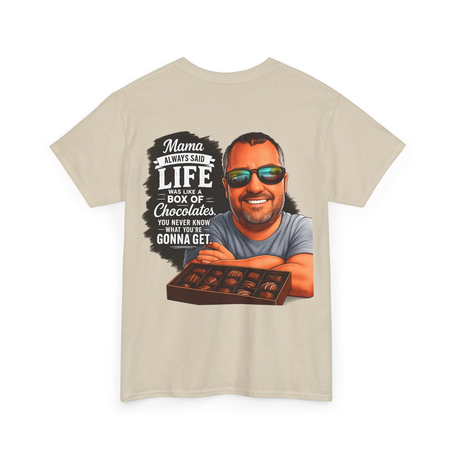 T-Shirt — "Mama Always Said Life Is Like A Box Of Chocolates" Graphic Tee (Funny Retro Portrait)