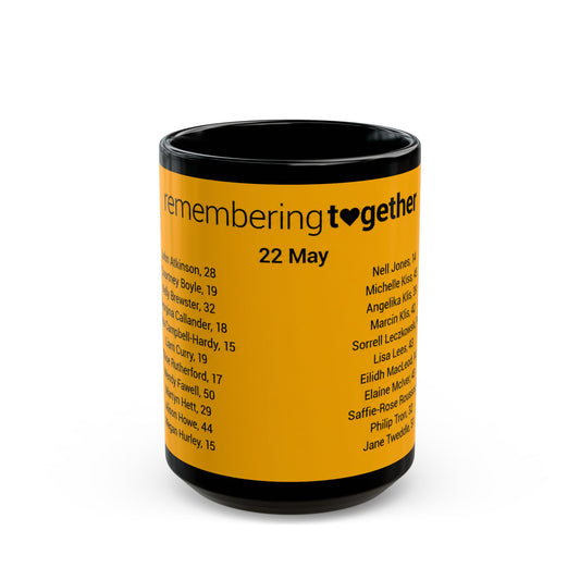 Manchester Arena Memorial Names Black Mug — "Remembering Together 22 May" Tribute Coffee Cup (11oz/15oz)