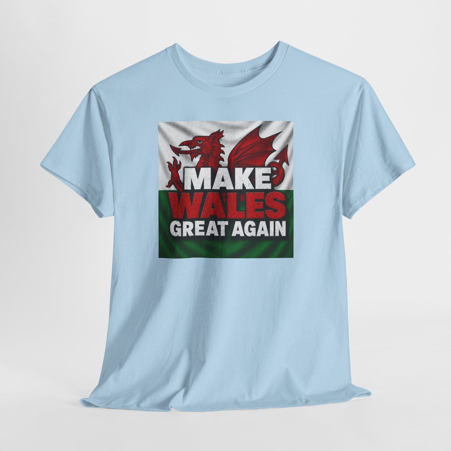 Make Wales Great Again T-Shirt — Welsh Flag Dragon Political Slogan Tee