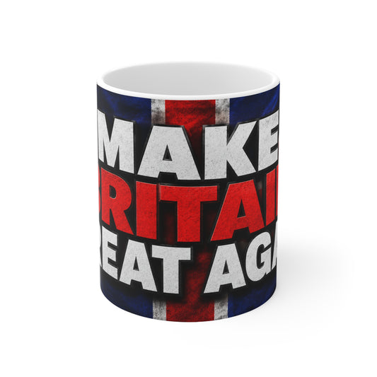 Make Britain Great Again Ceramic Mug — Union Jack 11oz & 15oz Coffee Cup