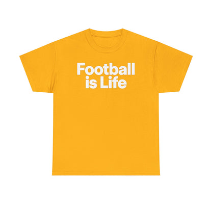 Football Is Life T-Shirt — Bold Graphic Tee for Fans & Players