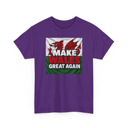 Make Wales Great Again T-Shirt — Welsh Flag Dragon Political Slogan Tee