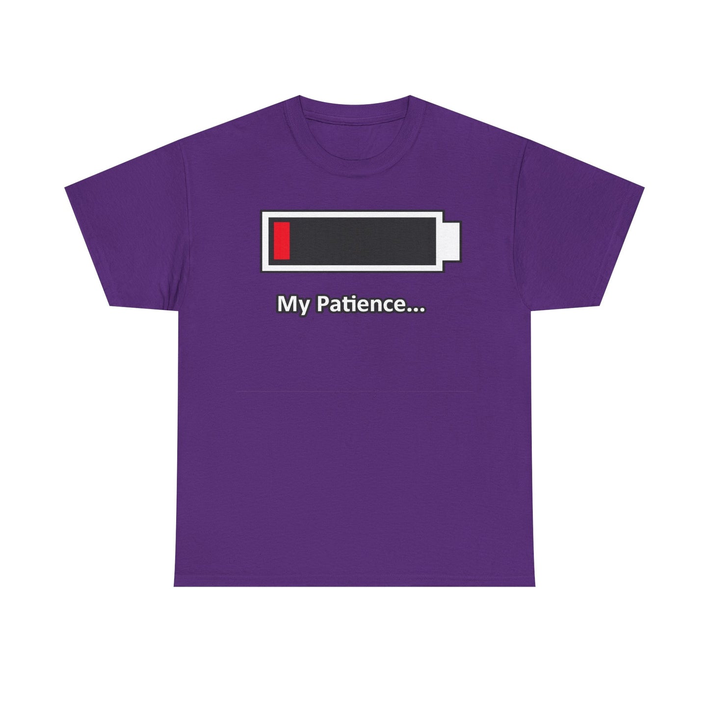 Low Battery “My Patience…” T-Shirt