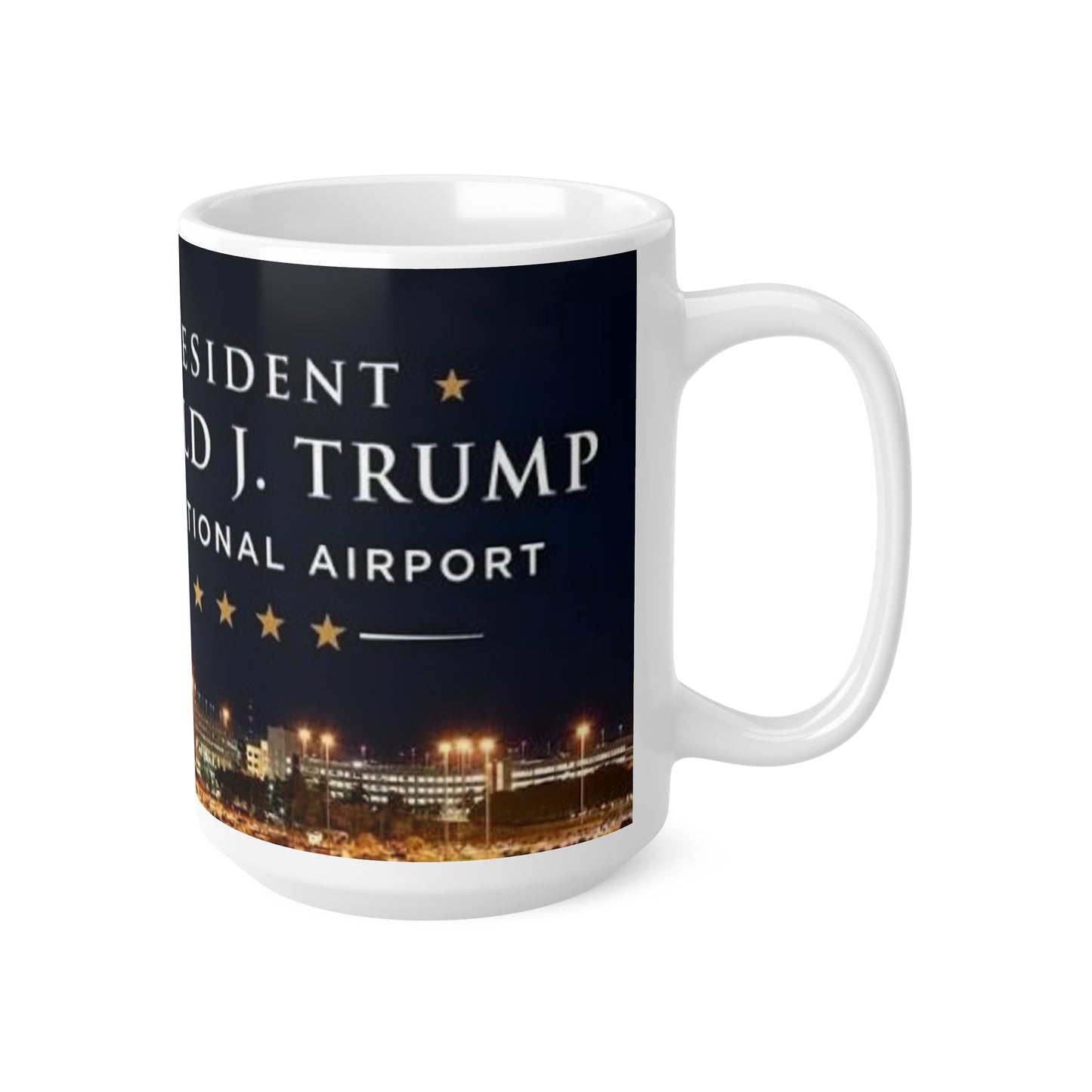 Donald J Trump International Airport Ceramic Coffee Mug — 11oz & 15oz