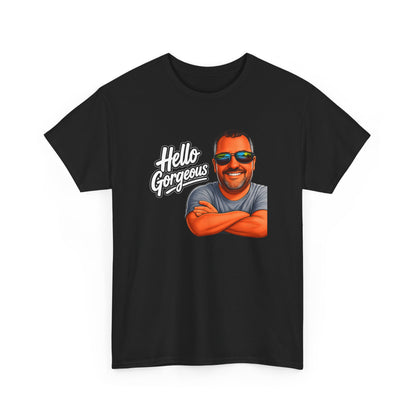 Hello Gorgeous Graphic Tee — Funny Retro Portrait T‑Shirt