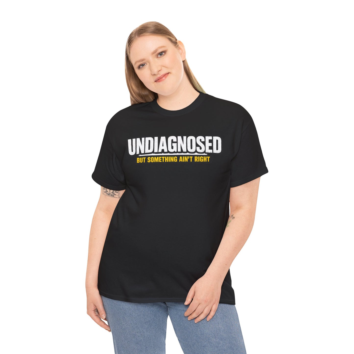 Undiagnosed Tee — "But Something Ain't Right" Awareness T-Shirt