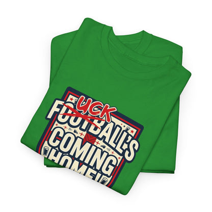 Provocative 'F*ck All's Football's Coming Home' Graphic Tee