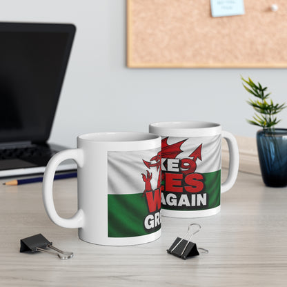 Make Wales Great Again Ceramic Mug — Welsh Flag & Dragon Coffee Cup (11oz/15oz)