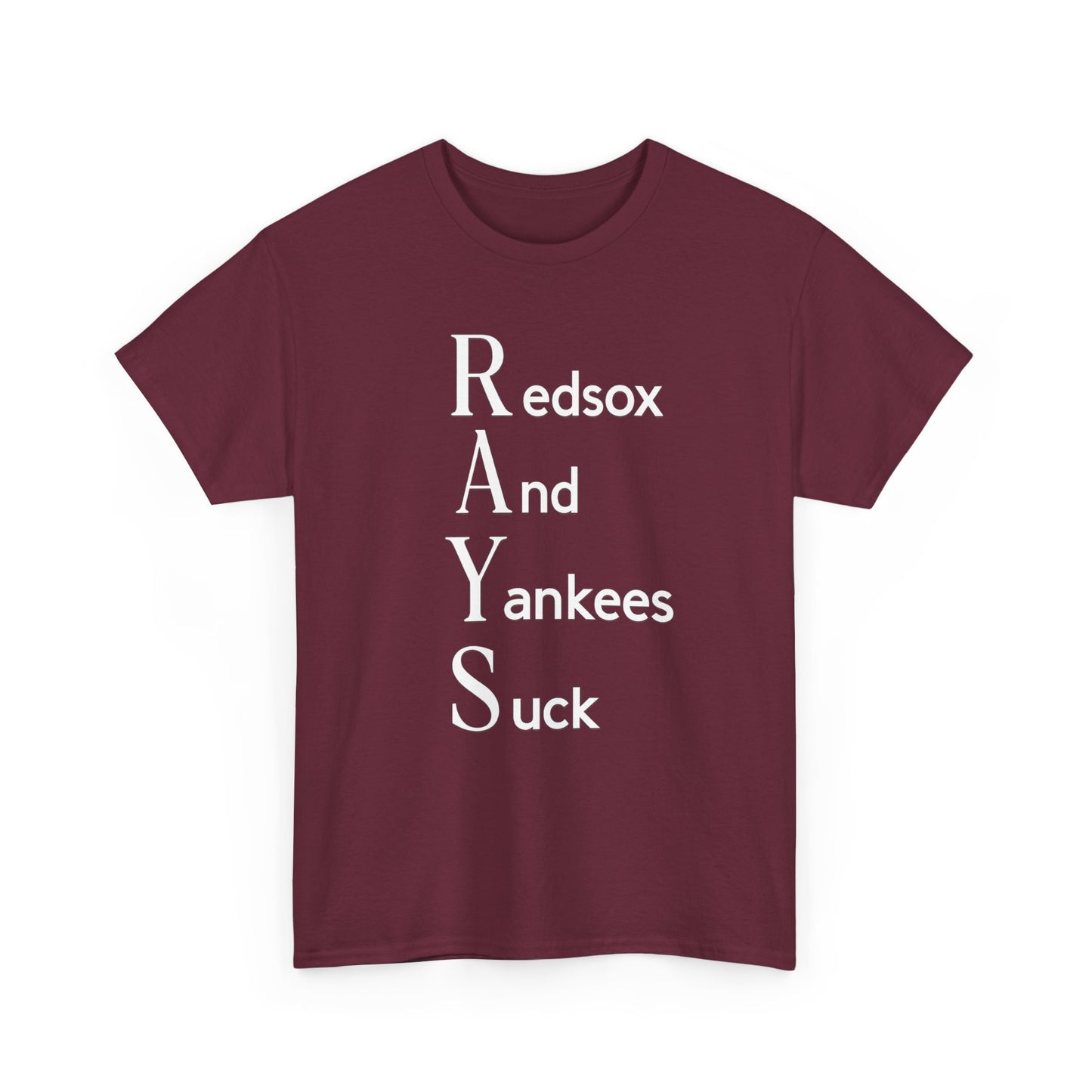 Tampa Bay Rays T-Shirt — "RAYS: Redsox And Yankees Suck" Fan Tee