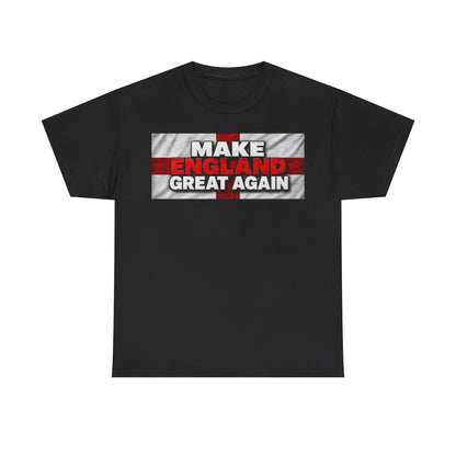 Make England Great Again T-Shirt — Patriotic England Flag Tee