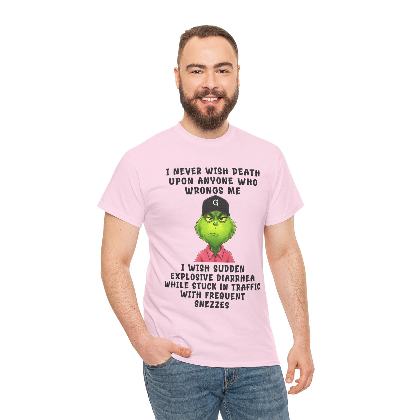 Funny Grinch Face Tee — “I Never Wish Death…” Novelty Graphic T-Shirt